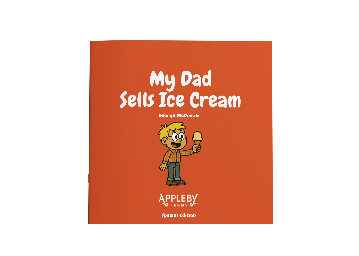 Appleby Farms Special Edition - My Dad Sells Ice Cream