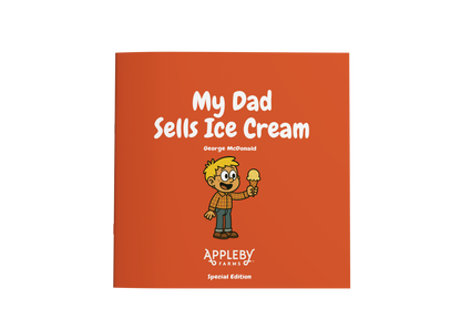 Appleby Farms Special Edition - My Dad Sells Ice Cream